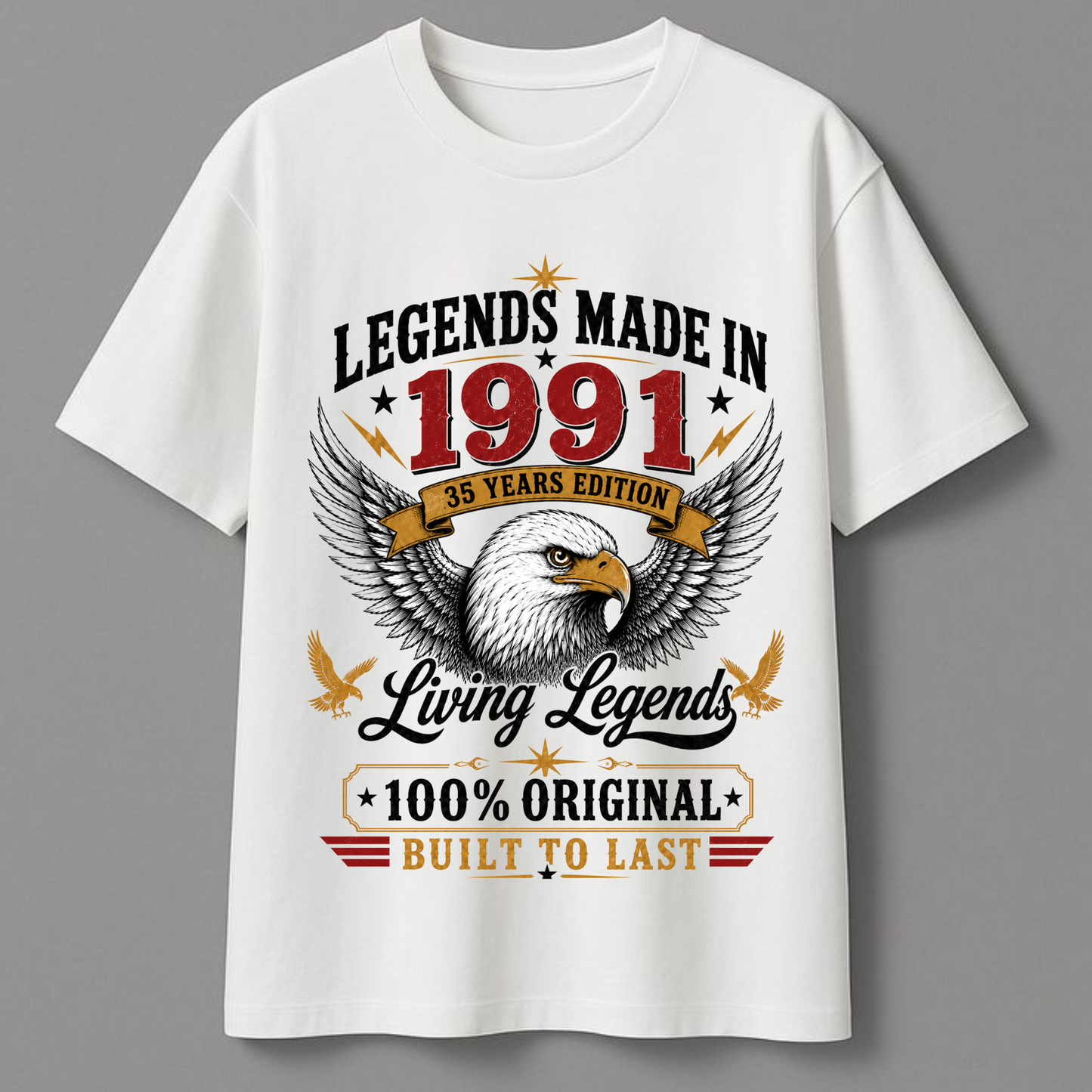 Legends Made In 1991 Limited Edition T-Shirt | 35th Birthday | Living Legends