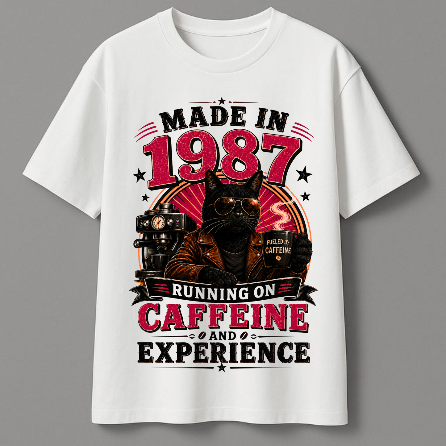 Made In 1987 Running On Caffeine & Experience | 39th Birthday T-Shirt