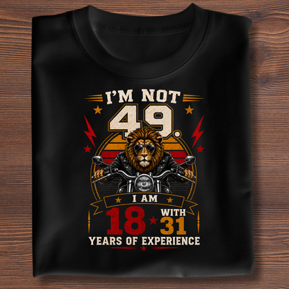 I'm Not Old  Birthday T-Shirt | Years 1971-1991