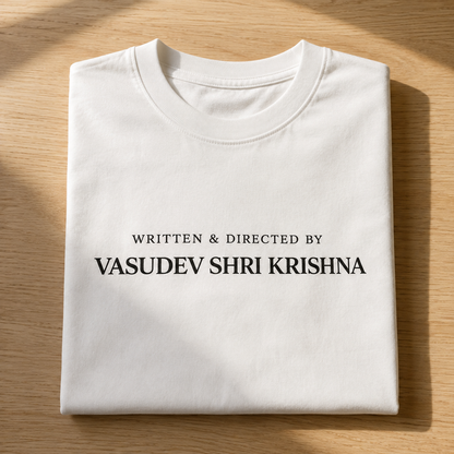 Written and Directed By Vasudev Shri Krishna Tee