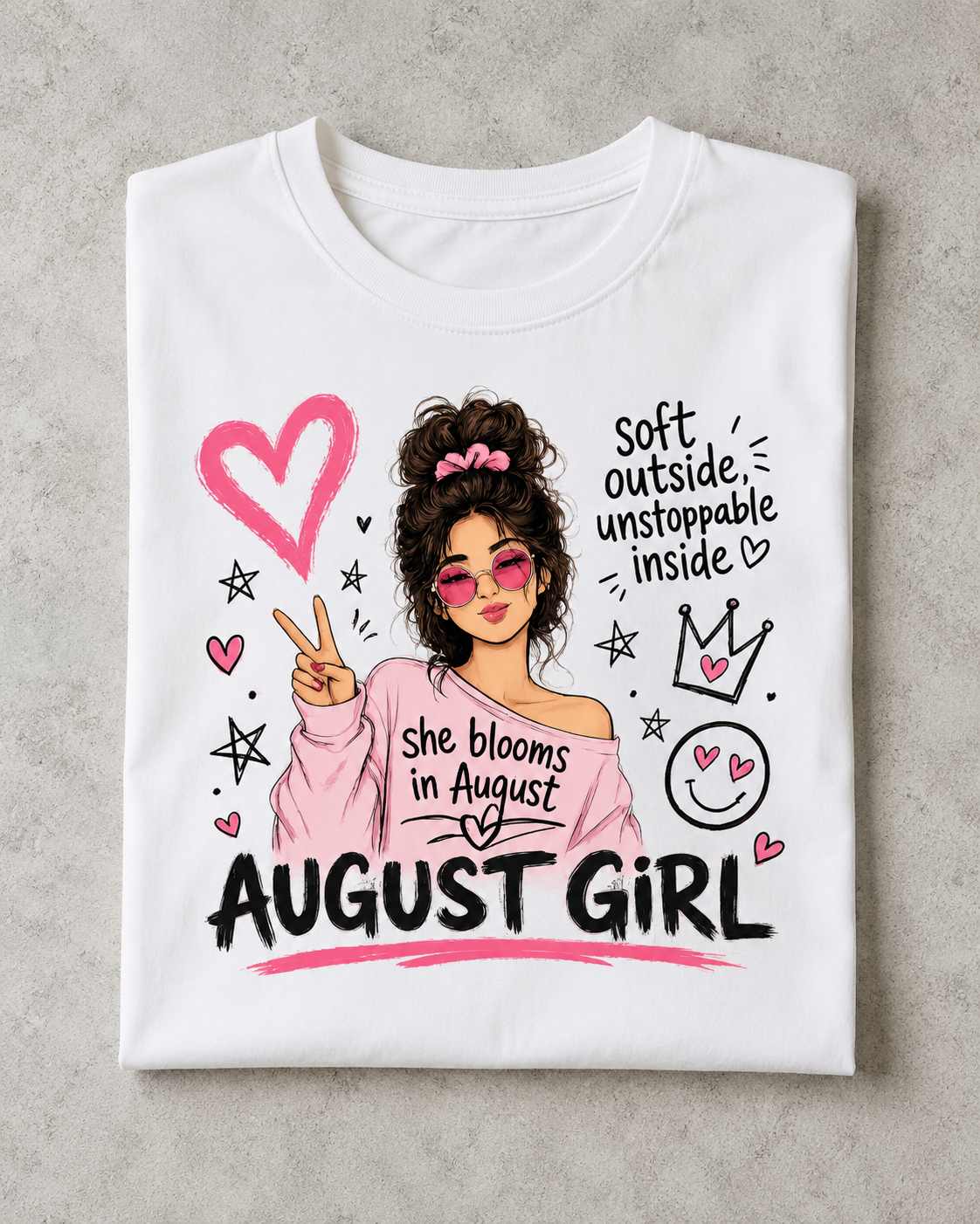 August Girl Tee | Soft & Unstoppable