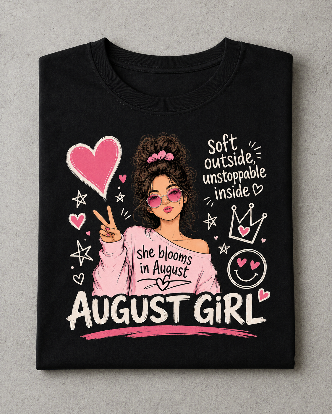 August Girl Tee | Soft & Unstoppable