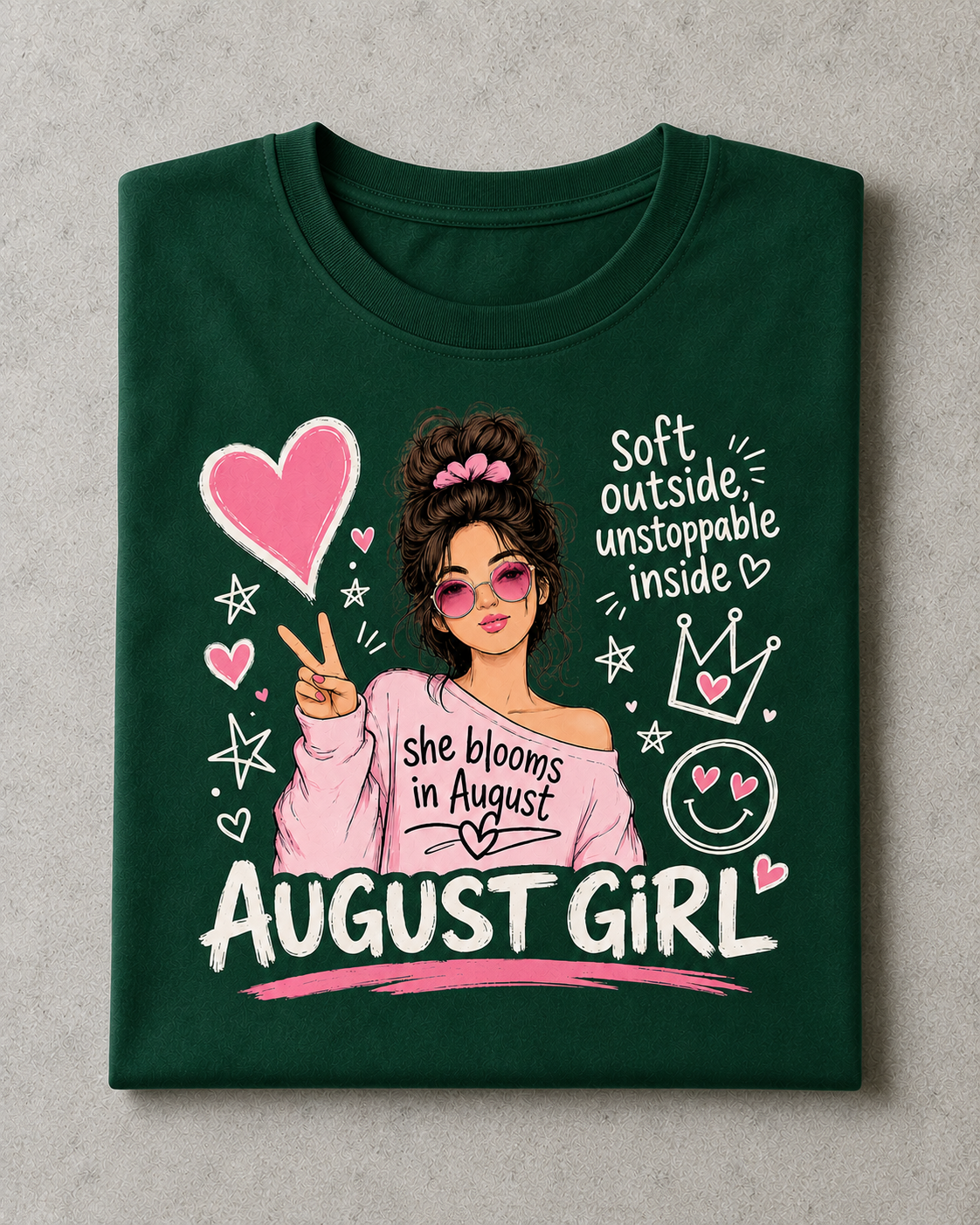 August Girl Tee | Soft & Unstoppable