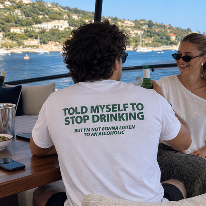 Lets Stop Drinking | Graphic Tee