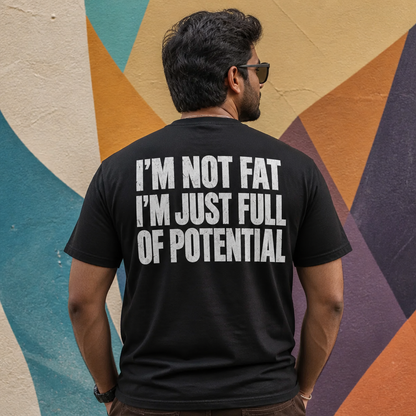 I'm Full of Potential | Oversized Tshirt