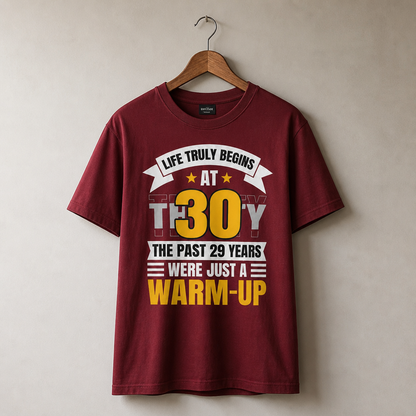 Life Begins at 30 T-Shirt