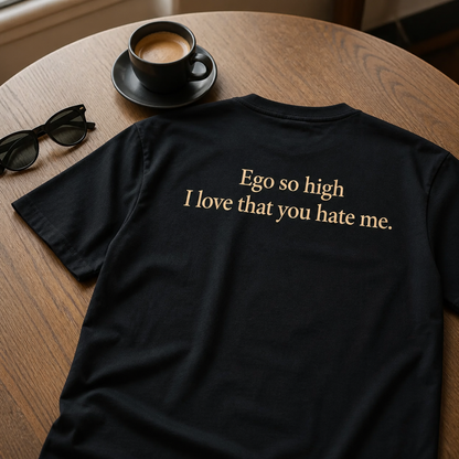 Ego So High | Regular Fit Tee