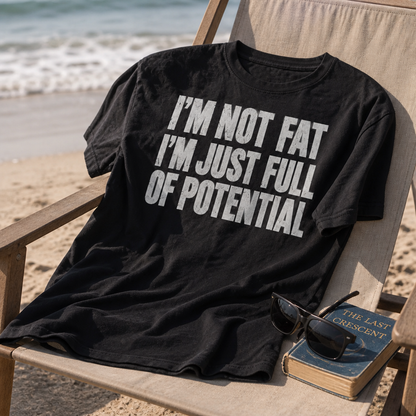 I'm Full of Potential | Oversized Tshirt